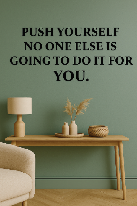 Push Yourself - Wall Decal